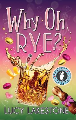 Book cover for Why Oh Rye?
