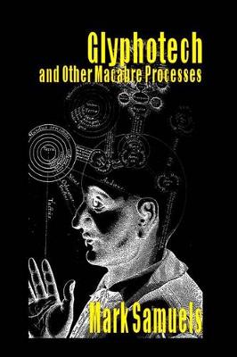 Book cover for Glyphotech and Other Macabre Processes