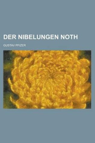 Cover of Der Nibelungen Noth