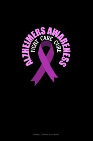 Cover of Alzheimers Awareness Fight, Care, Cure