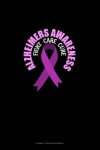 Book cover for Alzheimers Awareness Fight, Care, Cure