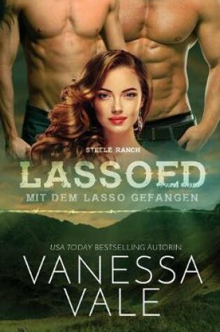 Cover of Lassoed - mit dem Lasso gefangen