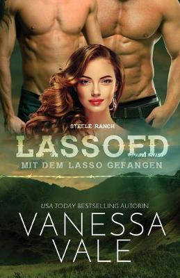 Book cover for Lassoed - mit dem Lasso gefangen