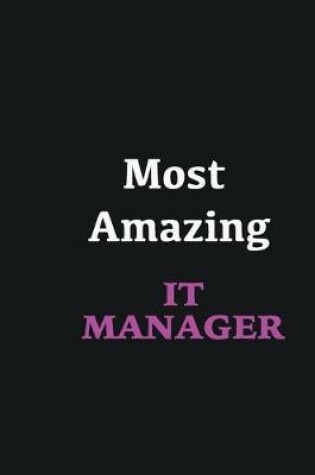 Cover of Most Amazing IT Manager