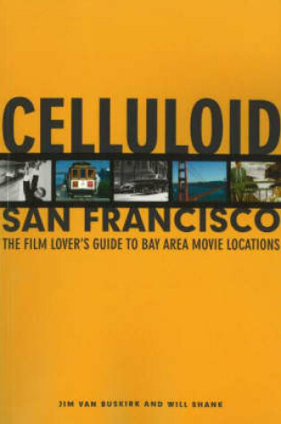 Cover of Celluloid San Francisco