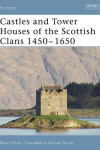 Book cover for Castles and Tower Houses of the Scottish Clans 1450–1650