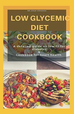 Book cover for Low Glycemic Diet Cookbook