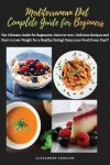 Book cover for The Mediterranean Diet Complete Guide for Beginners