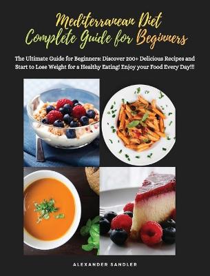 Cover of The Mediterranean Diet Complete Guide for Beginners