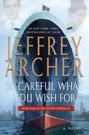 Cover of Be Careful What You Wish for