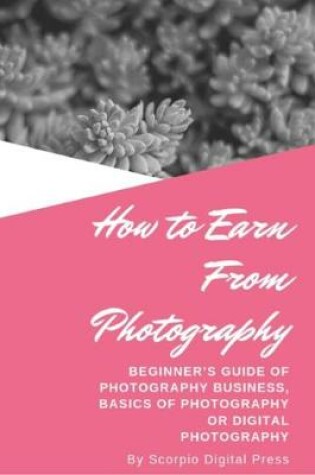 Cover of How to Earn From Photography