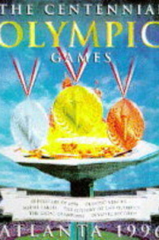 Cover of The Centennial Olympic Games