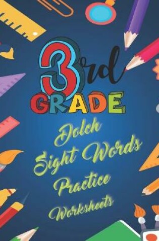 Cover of 3rd Grade Dolch Sight Words Practice Worksheets