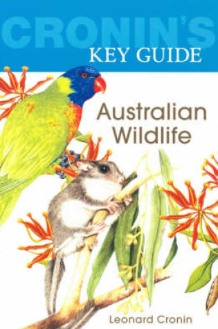 Cover of Cronin's Key Guide to Australian Wildlife