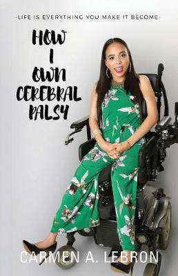 Book cover for How I Own Cerebral Palsy