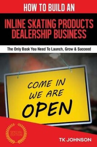 Cover of How to Build an Inline Skating Products Dealership Business (Special Edition)