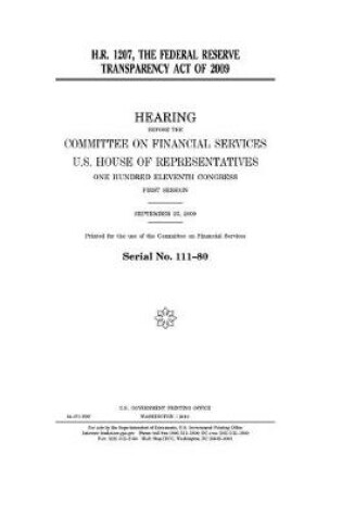 Cover of H.R. 1207, the Federal Reserve Transparency Act of 2009