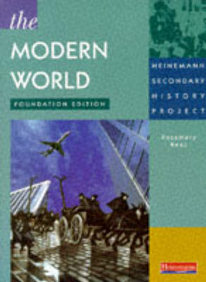 Book cover for Heinemann Secondary History Project: The Modern World Foundation