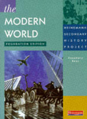 Cover of Heinemann Secondary History Project: The Modern World Foundation