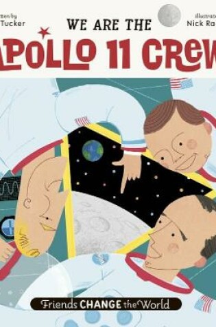 Cover of We Are the Apollo 11 Crew