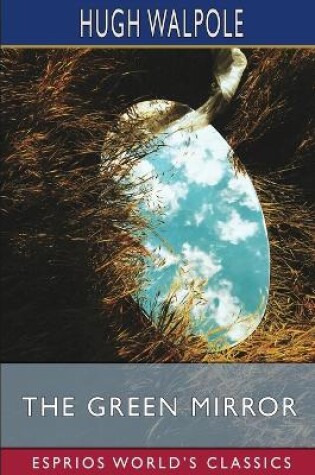 Cover of The Green Mirror (Esprios Classics)