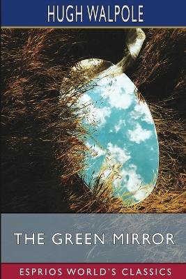 Book cover for The Green Mirror (Esprios Classics)