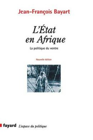 Cover of L'etat en Afrique - la politique du ventre