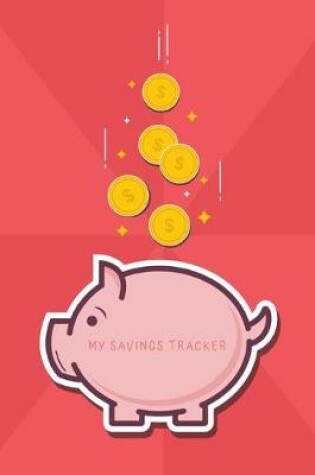 Cover of My Savings Tracker