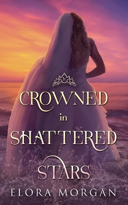 Book cover for Crowned in Shattered Stars