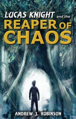 Book cover for Lucas Knight and the Reaper of Chaos