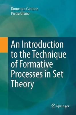Book cover for An Introduction to the Technique of Formative Processes in Set Theory