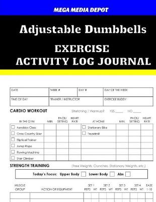 Book cover for Adjustable Dumbbells Exercise Activity Log Journal