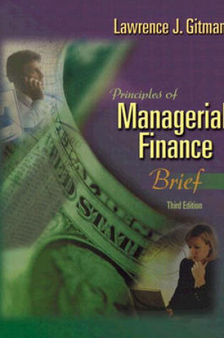 Cover of Principles of Managerial Finance, Brief + FinanceWorks