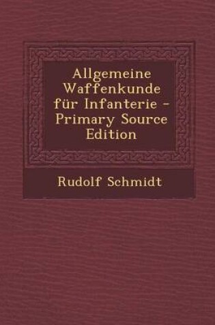 Cover of Allgemeine Waffenkunde Fur Infanterie