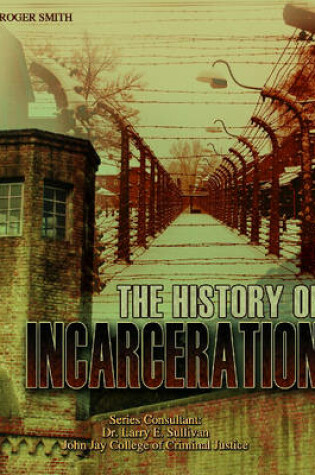 Cover of The History of Incarceration