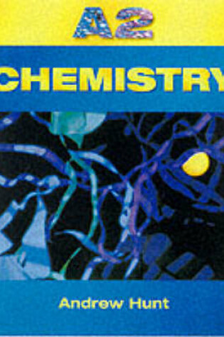Cover of A2 Chemistry