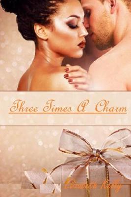 Book cover for Three Times A Charm