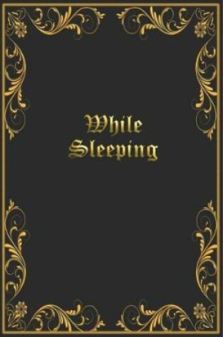 Cover of While Sleeping