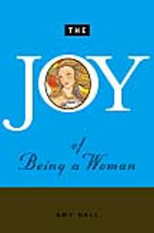 Cover of The Joy of Being a Woman