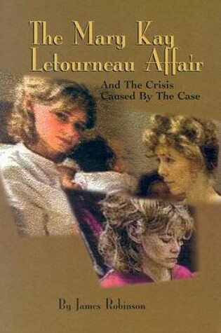 Cover of The Mary Kay Letourneau Affair and the Crisis Caused by the Case