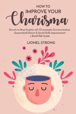 Book cover for How to Improve Your Charisma