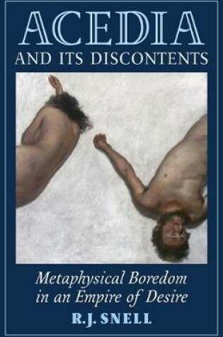 Cover of Acedia and Its Discontents