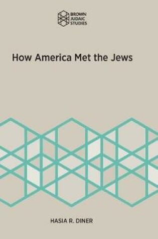 Cover of How America Met the Jews