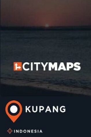 Cover of City Maps Kupang Indonesia