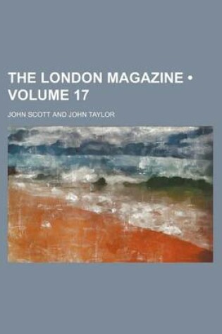 Cover of The London Magazine (Volume 17)