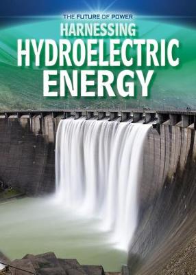 Cover of Harnessing Hydroelectric Energy