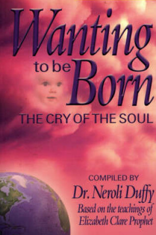 Cover of Wanting to be Born