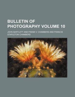 Book cover for Bulletin of Photography Volume 10