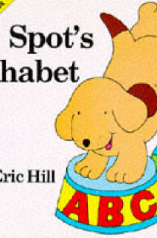 Cover of Spot's Alphabet