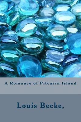 Book cover for A Romance of Pitcairn Island